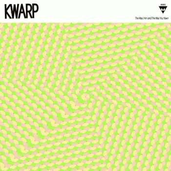 Album Kwarp: The Way I Am and The Way You Yawn