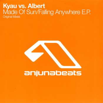 LP Kyau & Albert: Made Of Sun / Falling Anywhere E.P. 661722