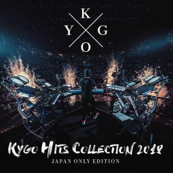 Album Kygo: Kygo Hits Collection 2018 (Japan Only Edition)