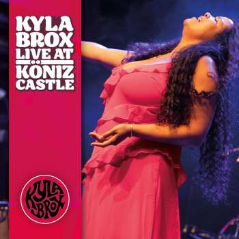 Kyla Brox: Live At Koniz Castle