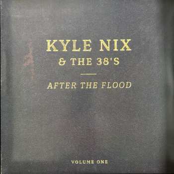 Album Kyle Nix & The 38's: After The Flood: Volume One