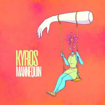 Album Kyros: Mannequin