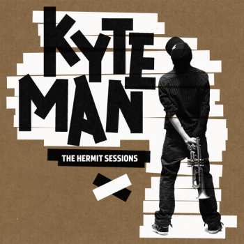 Album Kyteman: The Hermit Sessions