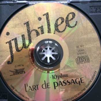 CD L'Art De Passage: Jubilee - 10 Jahre 285188