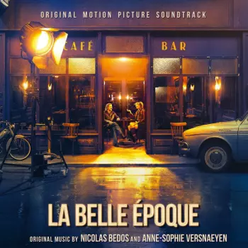 La Belle Époque (Original Motion Picture Soundtrack)