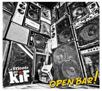 Album La Brigade Du Kif: Open Bar !