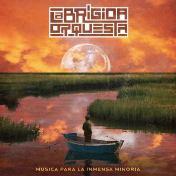 LP La Brigida Orquesta: Música Para La Inmensa Minoría 646739