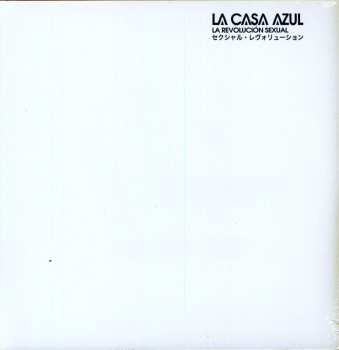 LP La Casa Azul: La Revolución Sexual = セクシャル・レヴォリューション CLR 518740