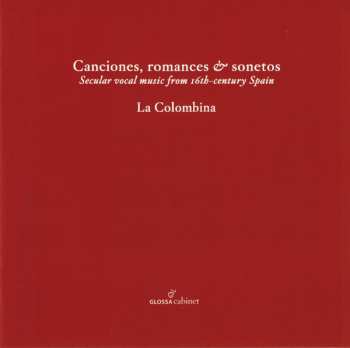 CD La Colombina: Canciones, Romances & Sonetos (Secular Vocal Music From 16th-Century Spain) 120800