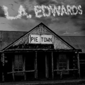 CD L.A. Edwards: Pie Town 620058