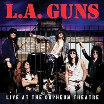 CD L.A. Guns: Live At The Orpheum Theatre 561884