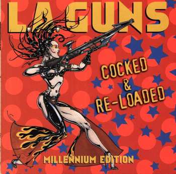 Album L.A. Guns: Cocked And Re-Loaded (Millenium Edition)