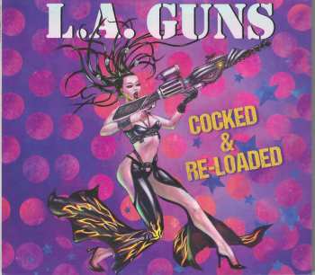 CD L.A. Guns: Cocked & Re-Loaded LTD 566657