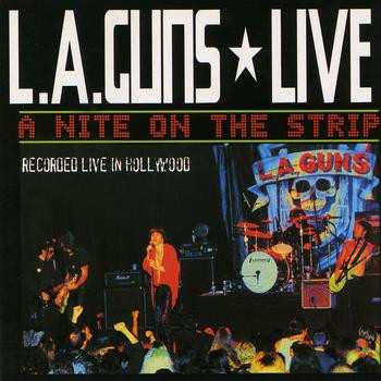 Album L.A. Guns: Live! A Night On The Strip