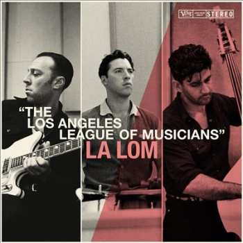 LP La Lom: The Los Angeles League Of Musicians 578847