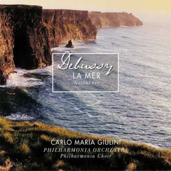 Album Claude Debussy: La Mer And Nocturnes