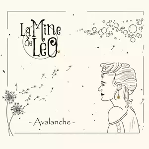 La Mine De Leo: Avalanche