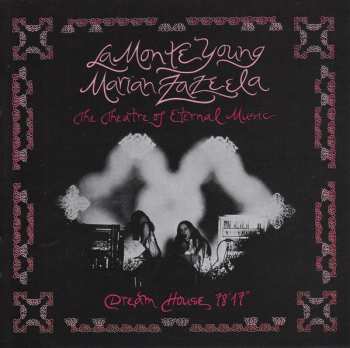 CD La Monte Young: Dream House 78'17" 567737