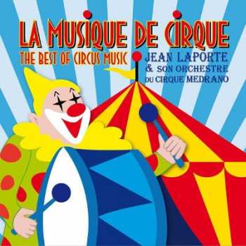 Album Jean Laporte: La Musique De Cirque