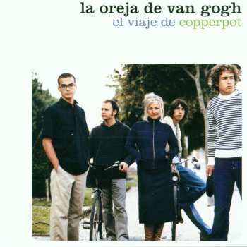 CD La Oreja De Van Gogh: El Viaje De Copperpot 650112