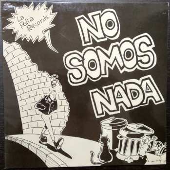 Album La Polla Records: No Somos Nada