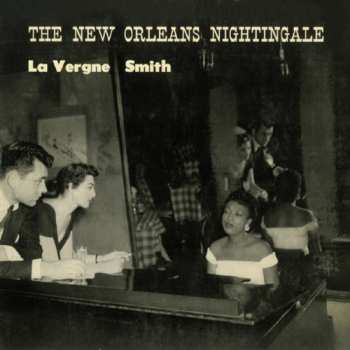 2CD La Vergne Smith: The New Orleans Nightingale Complete Recordings 1954-1956 (3 LP ON 2 CD) 645323