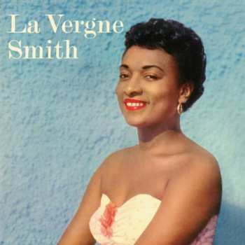 2CD La Vergne Smith: The New Orleans Nightingale Complete Recordings 1954-1956 (3 LP ON 2 CD) 645323