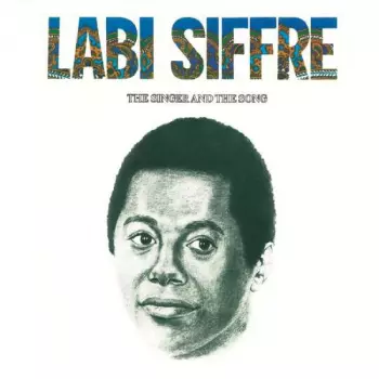 Labi Siffre: The Singer And The Song