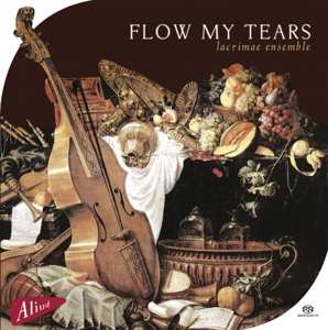 SACD Lacrimae Ensemble: Flow My Tears 571460