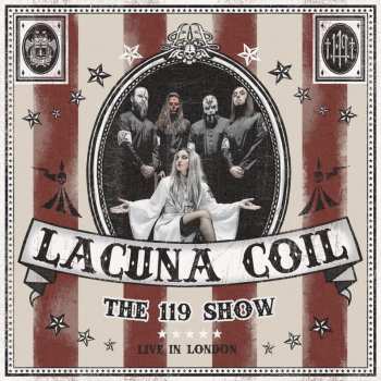 3LP Lacuna Coil: The 119 Show - Live In London LTD | NUM | DLX | CLR 620227