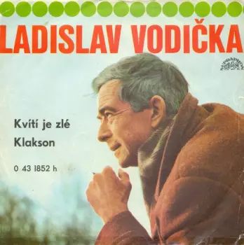 Kvítí Je Zlé / Klakson