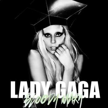 LP Lady Gaga: Bloody Mary CLR | LTD 592249