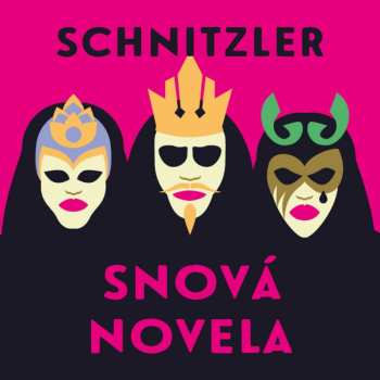 CD Ladyha: Schnitzler: Snová Novela 484755