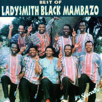 CD Ladysmith Black Mambazo: Best Of Ladysmith Black Mambazo 606295