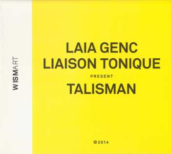 Album Laia Genc Liaison Tonique: Talisman