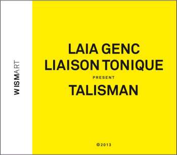 CD Laia Genc Liaison Tonique: Talisman 655520