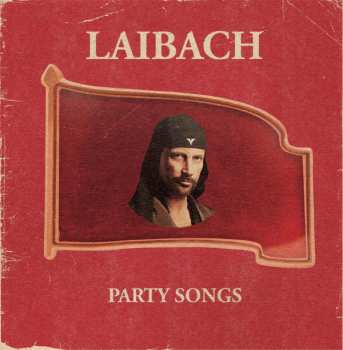 Album Laibach: Party Songs