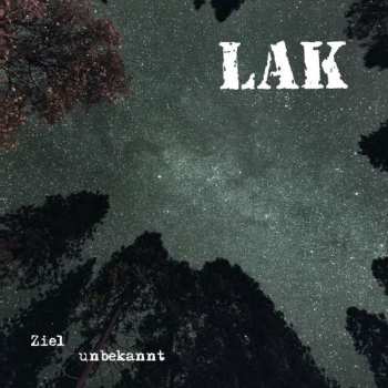 Album LAK: Ziel Unbekannt