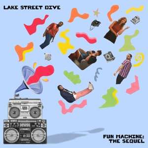 LP Lake Street Dive: Fun Machine: The Sequel 587096