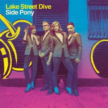 Album Lake Street Dive: Side Pony