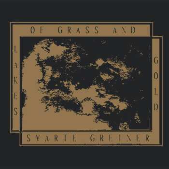 Album Lakes Of Grass And Gold: Landscape Of Open Eyes