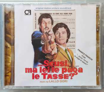 Lallo Gori: Scusi, Ma Lei Le Paga Le Tasse? / Come Rubammo La Bomba Atomica (Original Motion Picture Soundtrack) 