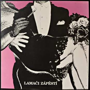 Album Lamači Zápěstí: Lamači Zápěstí