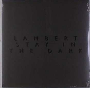 LP Lambert: Stay In The Dark 70034