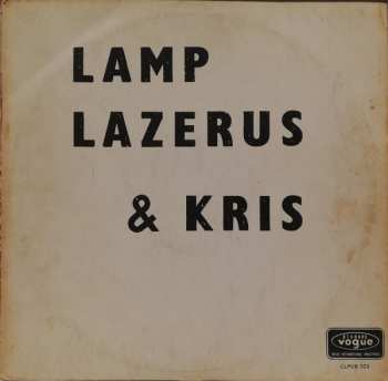 Album Lamp, Lazerus & Kris: Lamp, Lazerus & Kris