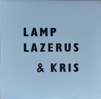 LP Lamp, Lazerus & Kris: Lamp, Lazerus & Kris CLR 552541