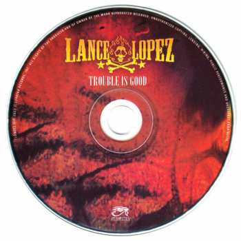 CD Lance Lopez: Trouble Is Good 563157