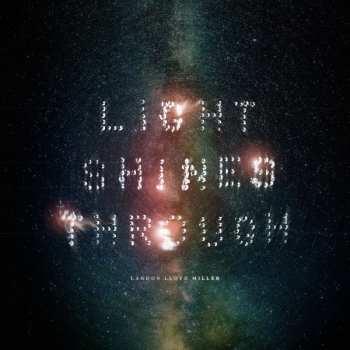 Album Landon Lloyd Miller: Light Shines Through