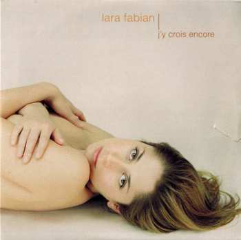 Album Lara Fabian: J'y Crois Encore