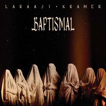 Album Laraaji & Kramer: Baptismal